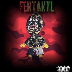 Fentanyl (Explicit)