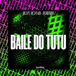 BAILE DO TUTU (Explicit)