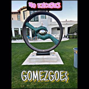 NO EXCUSES (Explicit)