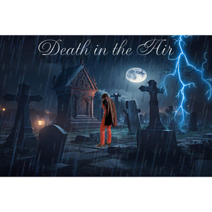 Death in the Air (Explicit)