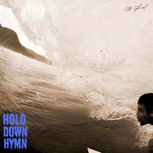 Hold Down Hymn