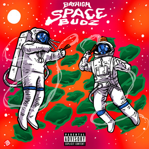 Space Budz (Explicit)