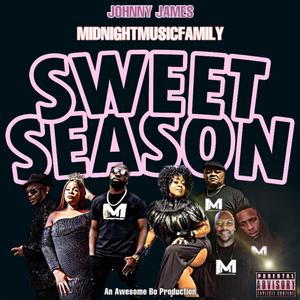 Sweet Season(feat. MZ Hollywood & MS Tip The Singer)