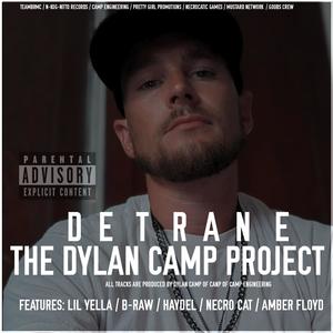 The Dylan Camp Project (Explicit)