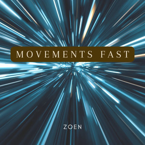 Movements Fast