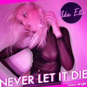 Never Let It Die (Chris Hurts Disco 2 Remix)
