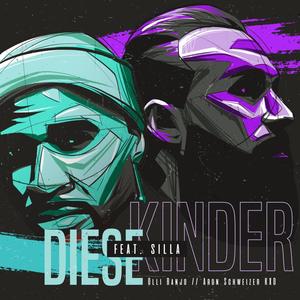 Diese Kinder (feat. Silla) [Explicit]