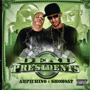 Dead Presidents (Explicit)