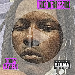 Undercover Pressure (Explicit)