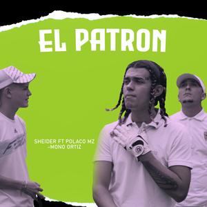 El patrón (feat. Polaco mz & Jorge Ortiz)