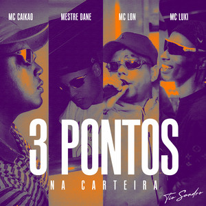 3 Pontos na Carteira (Explicit)