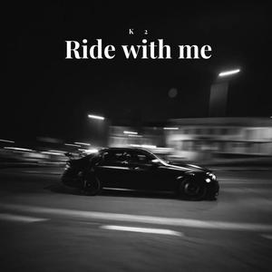 Ride with me (Explicit)