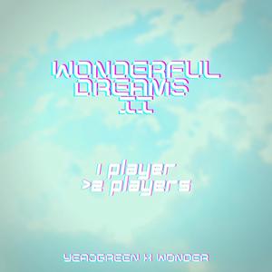 Wonderful Dreams II (Explicit)