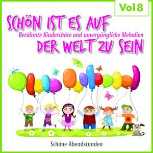 Schön Ist Es Auf Der Welt Zu Sein. Vol. 8