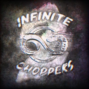 Infinite Choppers 2 (Explicit)
