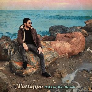 Tuttappò (Max Bertoli Remix RMX by Max Bertoli)