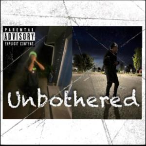 Unbothered (feat. Certified) [Explicit]