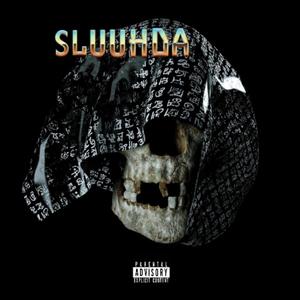 sluuhda (Explicit)