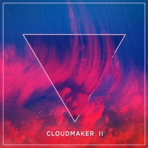 Cloudmaker II - EP