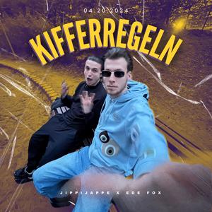 Kifferregeln (feat. Ede Fox) (Explicit)