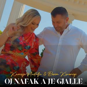 Oj nafak a je gjalle