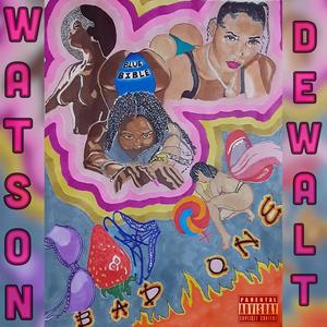 Bad One(feat. James DeWalt) (Explicit)