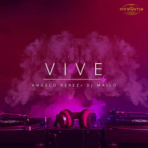 Vive (feat. DJ Mailo)