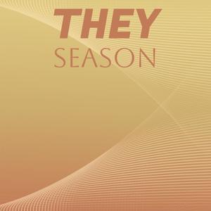 They Season