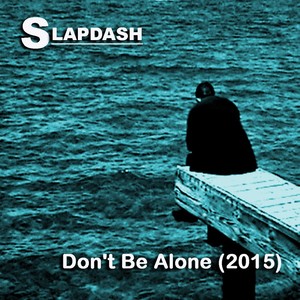 Don't Be Alone (2015)