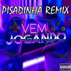 Vem Jogando (Remix)