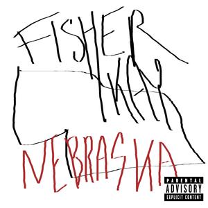 Nebraska (Explicit)
