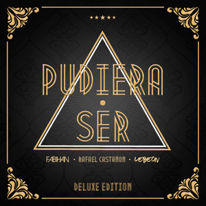 Pudiera Ser (Deluxe Edition)