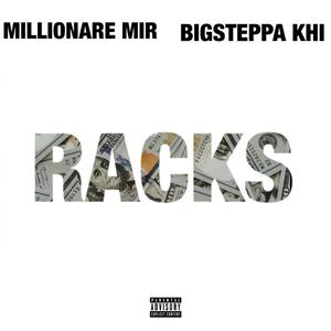 RACKS (feat. BigSteppa Khi) [Explicit]