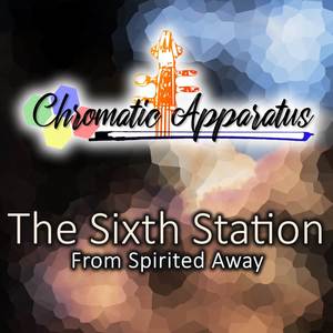 The Sixth Station (From "Spirited Away") (Piano and Cello Quintet)