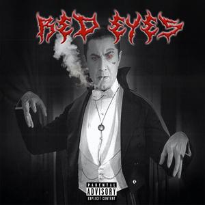 RED EYES (Explicit)