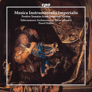 Musica Instrumentalis Imperialis · Festive Sonatas from Imperial Vienna