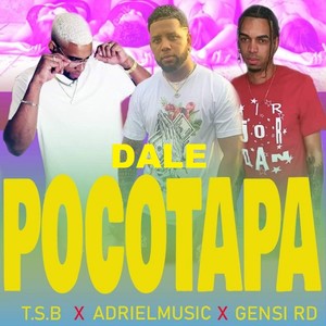 Dale Pocotapa (Explicit)