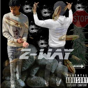 Z-WAY (feat. OneWay) [Explicit]