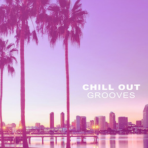 Chill Out Grooves