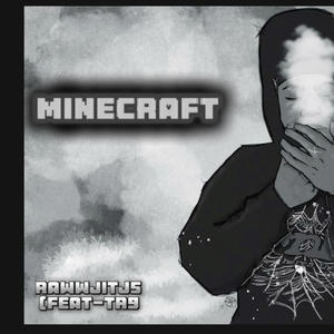 Minecraft (feat. TR9) (Explicit)