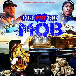 Roll Wit the Mob (Explicit)