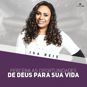 Perceba as Oportunidades de Deus para Sua Vida