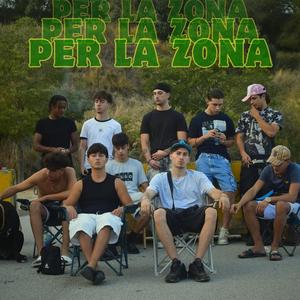 PER LA ZONA (feat. 60k Solitaire)