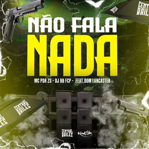 Não Fala Nada (Explicit)