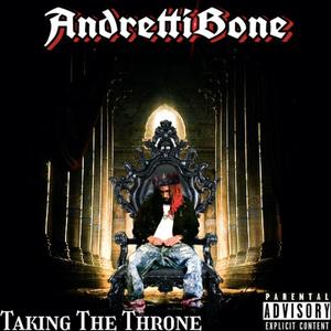 Taking The Throne (Explicit)