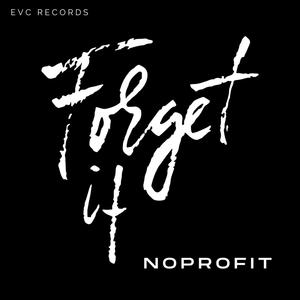 Forget It (Explicit)