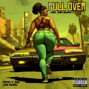 Pull Over (Explicit)