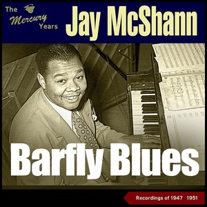 Barfly Blues (The Mercury Recordings 1947 - 1951)