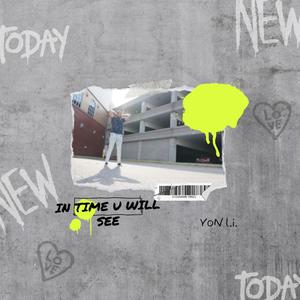 In Time U will See (Explicit)