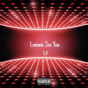 Lemme See You, Pt. 2 (feat. Trxll Trxzzy)
